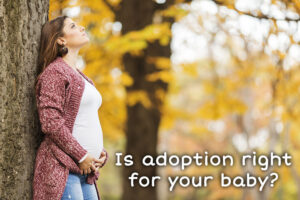 Is adoption right for your baby? Answers to common questions about adoption in the Dallas area